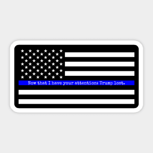 Blue Lives Matter - Trump Lost Sticker